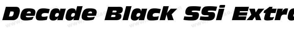Decade Black SSi Extra Black Italic字体转换